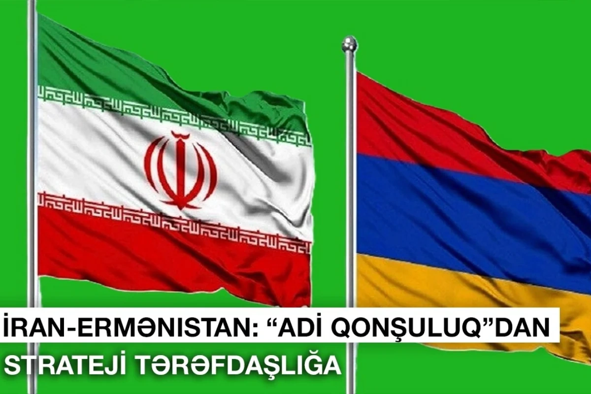 İran-Ermənistan: "Adi qonşuluq"dan strateji tərəfdaşlığa" - VİDEO