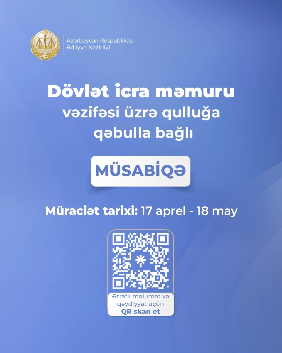 Dövlət icra məmuru vəzifəsi üzrə qulluğa qəbulla bağlı müsabiqə elan edilir
