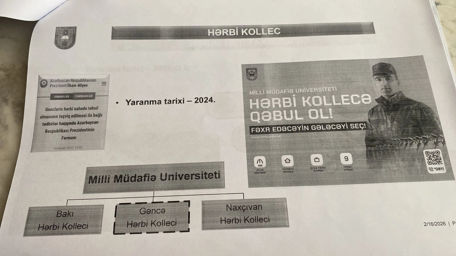 Milli Mudafiə Unuversitetinin tabeliyində olan bütün xüsusi təyinatlı tədris müəssisələrində hazırlanan kadrlar muasir tələblərə cavab verirlər