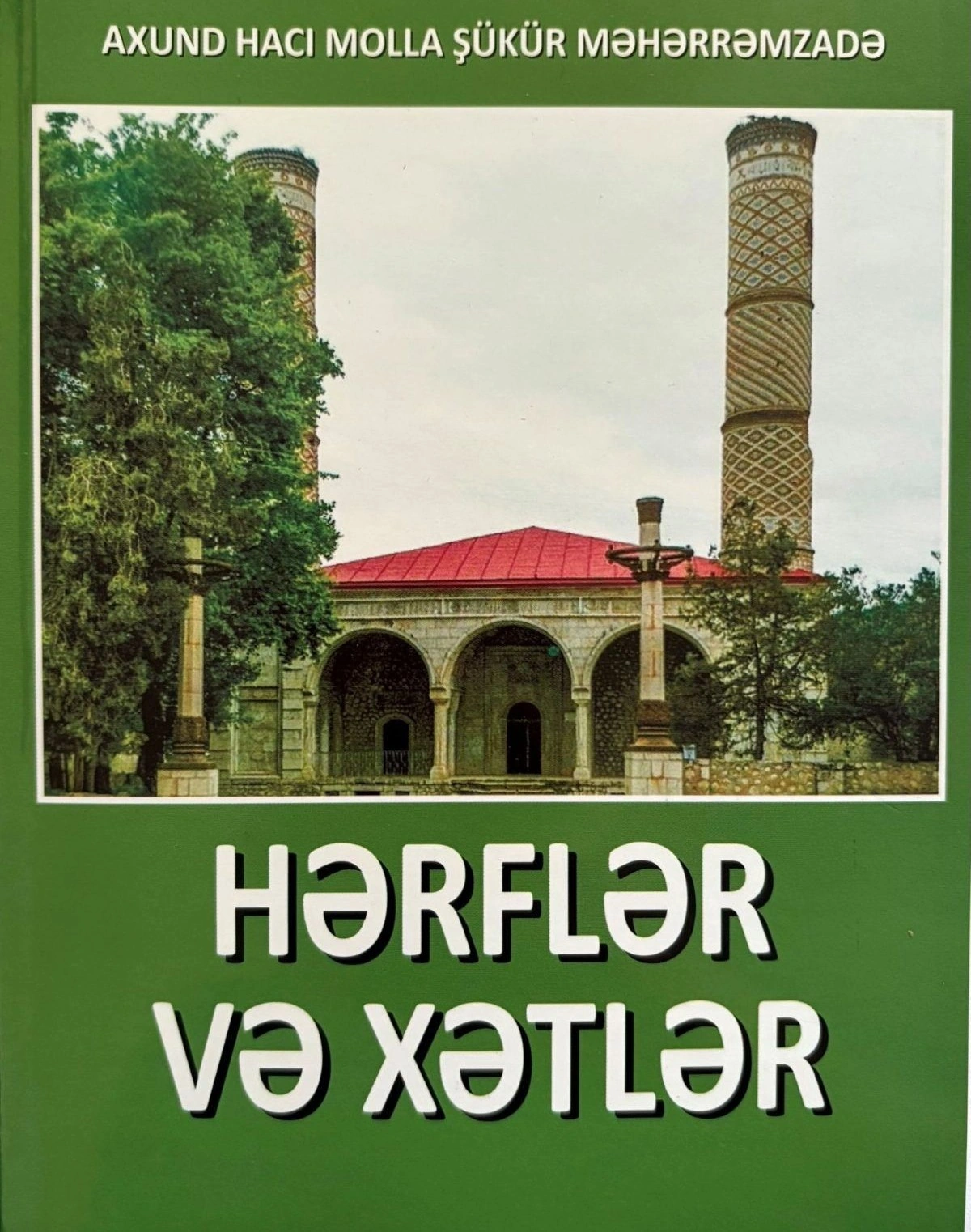 Qarabağ övliyası Hacı Molla Şükür dünyagörüşündə pedaqoji ədəb-ərkan: “İbadət biliyin artmasına kömək edir...”