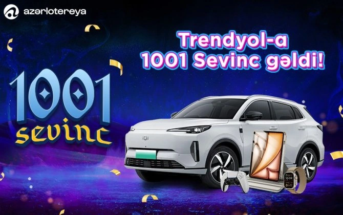 "Trendyol" və Azərlotereya əməkdaşlığa başladı – “1001 Sevinc” artıq ‘’Trendyol’’da
