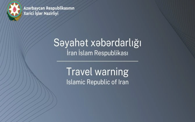 XİN Azərbaycan vətəndaşlarını İranı tərk etməyə və ora səfər etməməyə çağırıb