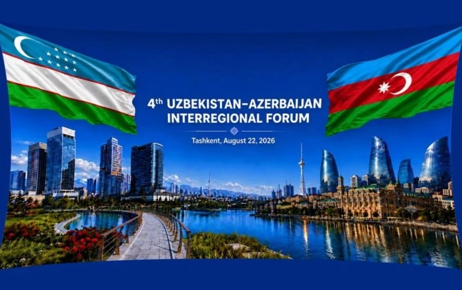 Daşkənddə Azərbaycan-Özbəkistan IV Regionlararası Forumu keçiriləcək