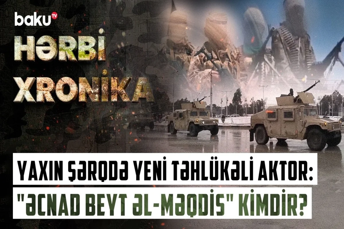 Yaxın Şərqdə yeni radikal qruplaşma kimlərə qarşıdır? - VİDEO
