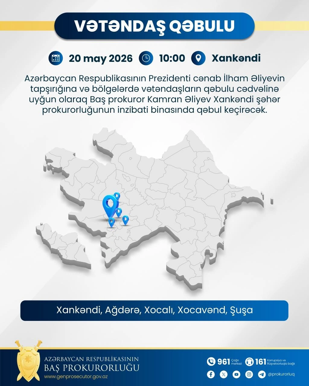 Baş prokuror Xankəndidə vətəndaşları qəbul edəcək