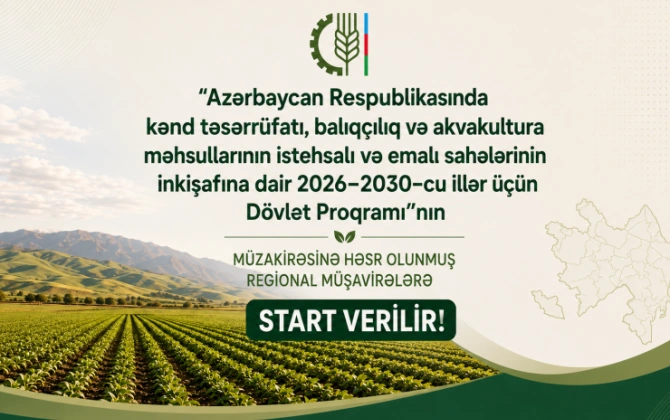 Aqrar sahədə yeni Dövlət Proqramının müzakirəsinə həsr olunmuş regional müşavirələrə start verilir