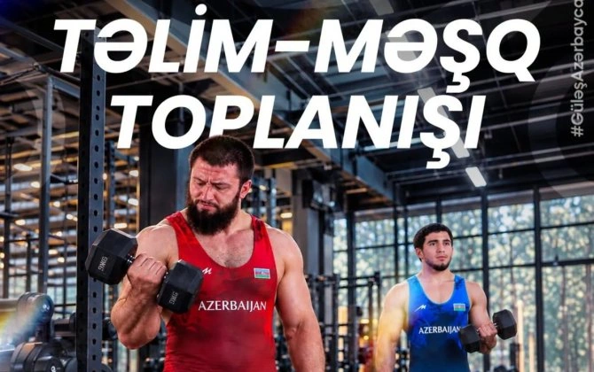 Azərbaycan güləşçiləri mundiala Göygöldə hazırlaşacaqlar