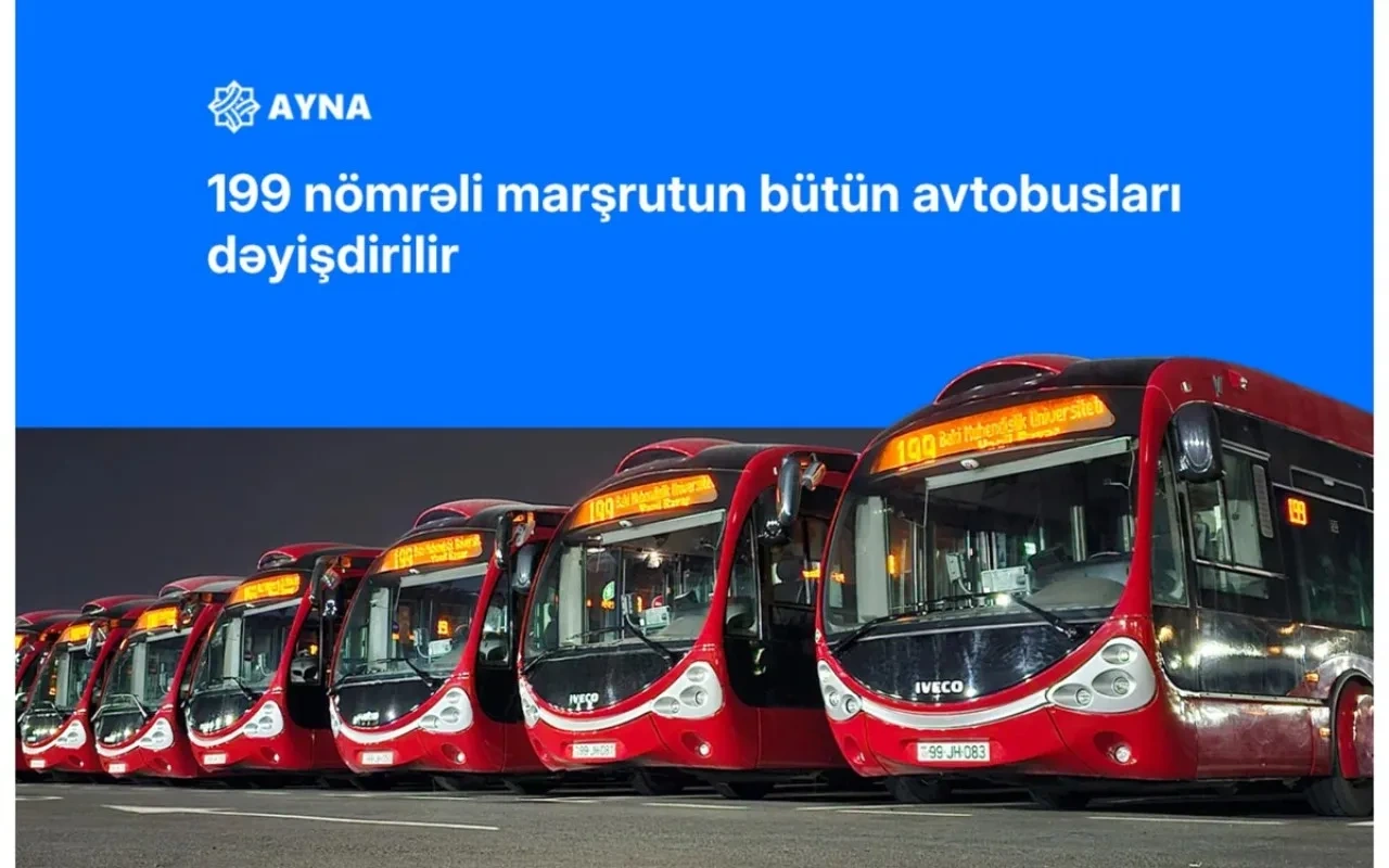 Sabahdan bu marşrutun bütün avtobusları dəyişdirilir