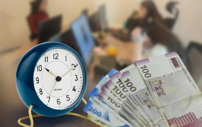 Azərbaycanda saatlıq əməkhaqqı sistemi tətbiq olunacaq