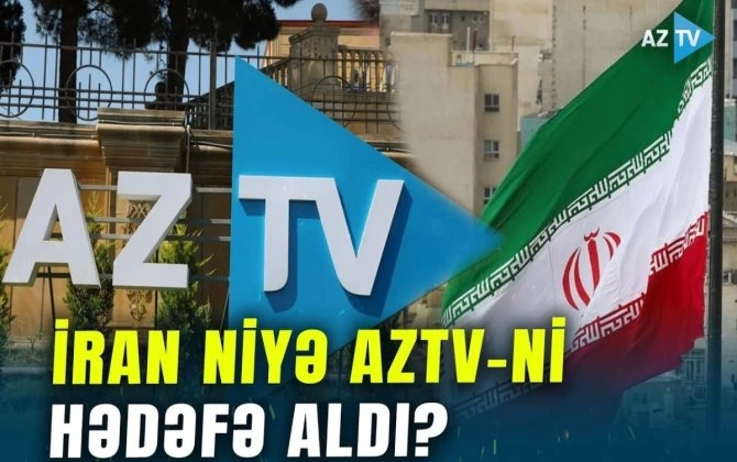 İran niyə AzTV-ni düşmən media elan etdi? - VİDEO