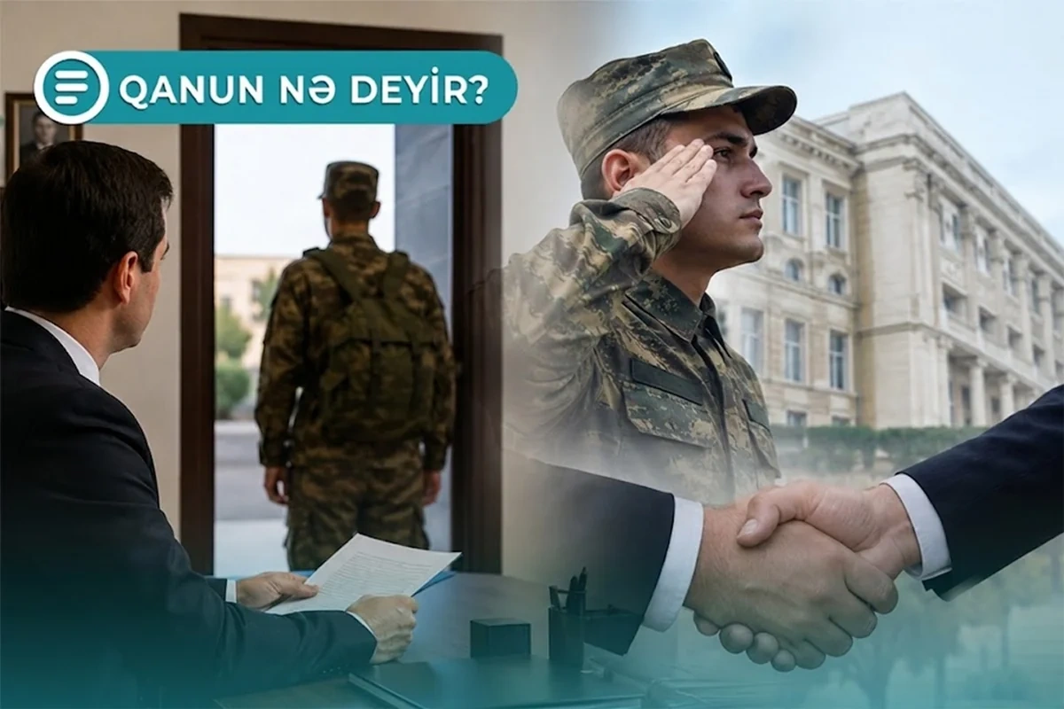 Azərbaycanda hərbi xidmətə yollanan bəzi şəxslərə müavinət veriləcək - Qanun nə deyir? - VİDEO
