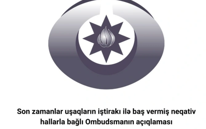 Ombudsman: Son vaxtlar uşaqların aqressiv davranışları narahatlıq doğurur