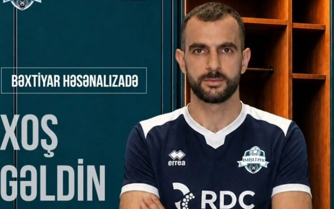 “İmişli” Bəxtiyar Həsənalızadə transferini açıqladı