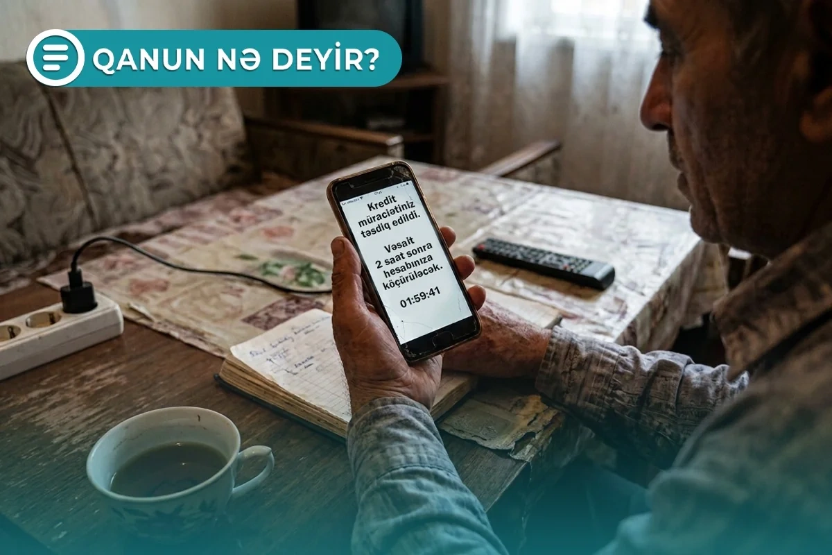 Onlayn kredit götürənlərə pul dərhal verilməyəcək - Qanun nə deyir? - VİDEO