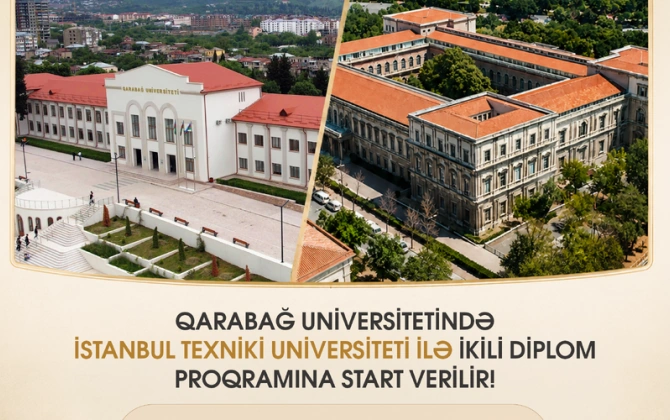 Qarabağ Universitetində İstanbul Texniki Universiteti ilə birgə ikili diplom proqramına start verilir