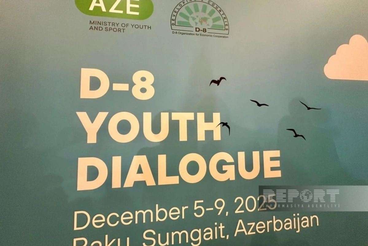 Bakıda ilk dəfə D-8 Gənclər Dialoqu keçirilir - FOTOLAR