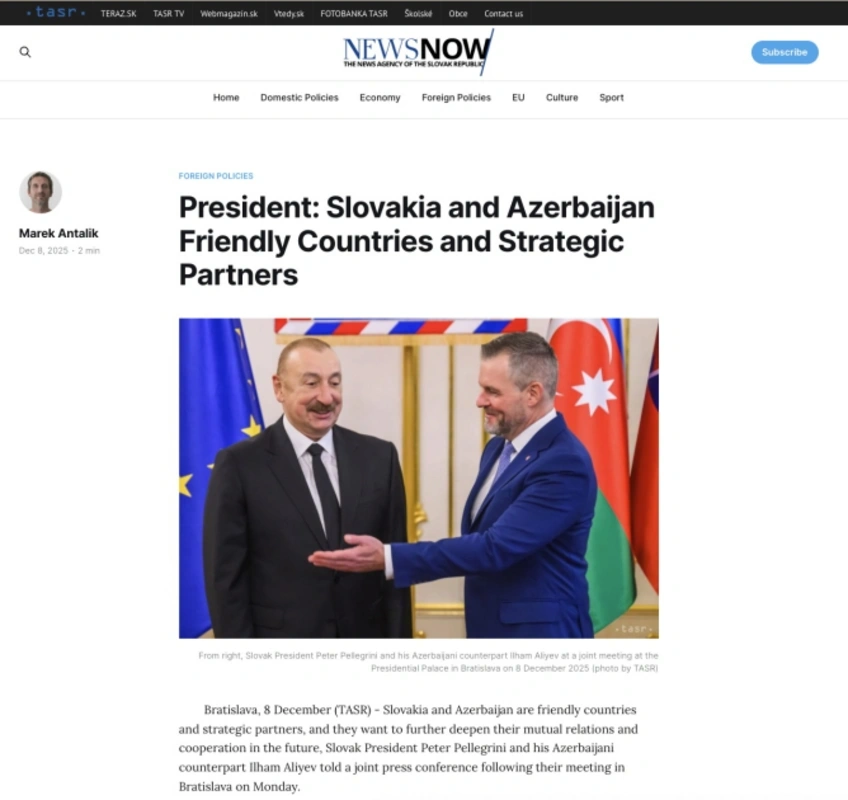 Azərbaycan Prezidentinin Slovakiyaya səfəri beynəlxalq medianın diqqət mərkəzində olub - FOTO