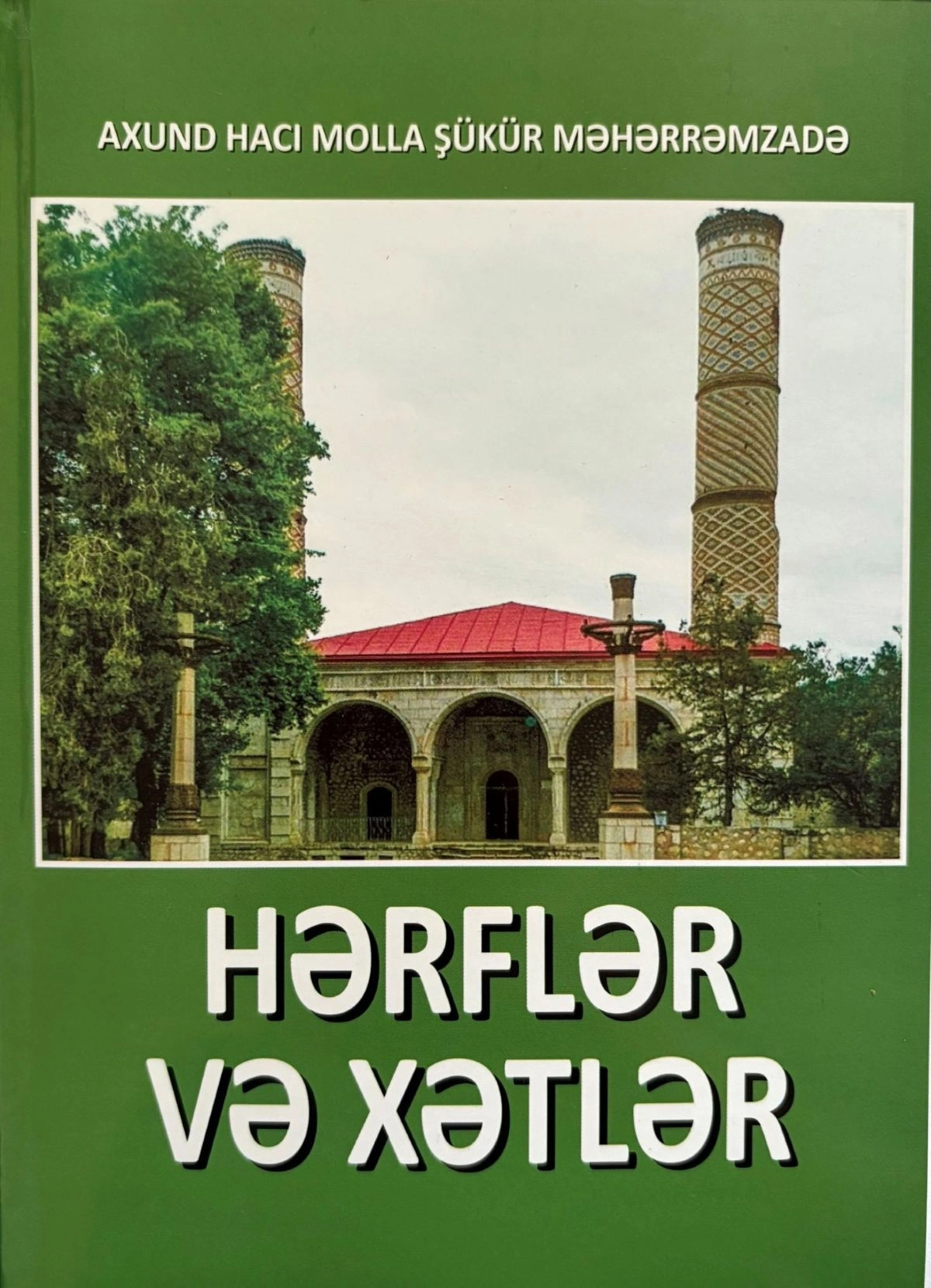 Qarabağ övliyası Hacı Molla Şükür dünyagörüşündə pedaqoji ədəb-ərkan: “Təlim edin, hörmət edin, incitməyin!..”