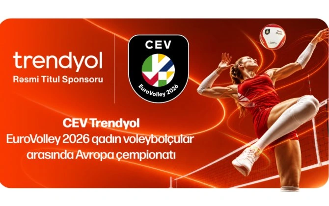 “Trendyol” qadın voleybolçular arasında Avropa çempionatının titul sponsorudur