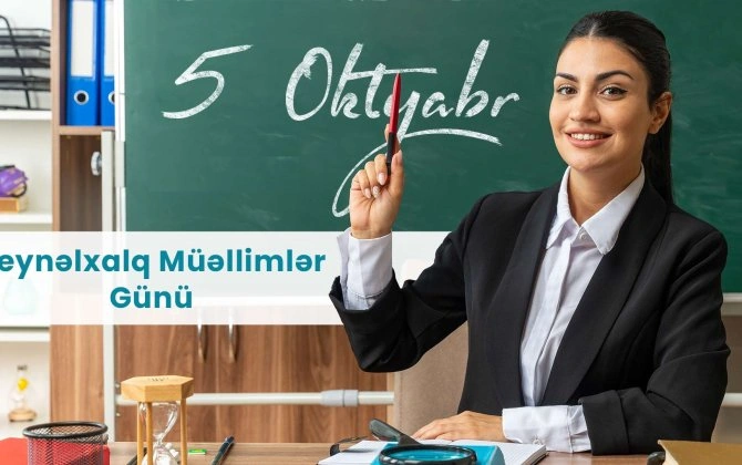 Bu gün Beynəlxalq Müəllimlər Günüdür
