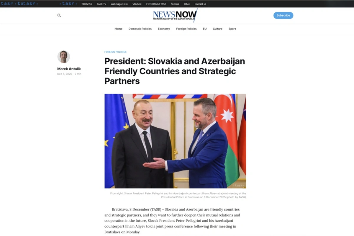 Azərbaycan Prezidentinin Slovakiyaya səfəri beynəlxalq medianın diqqət mərkəzində olub - FOTO