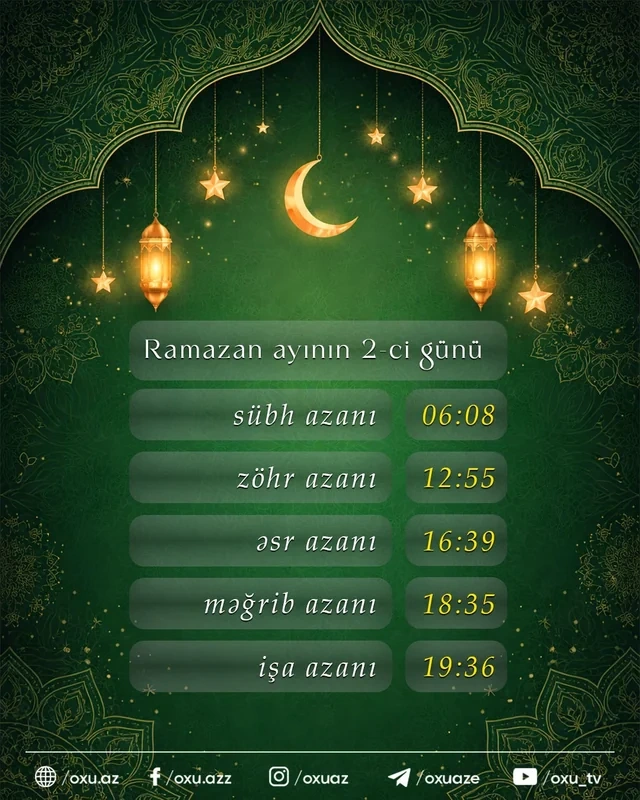 Ramazan ayının ikinci gününün imsak, iftar və namaz vaxtları - FOTO