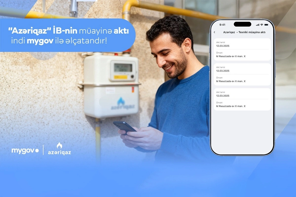 Vətəndaşlar qaz təchizatı ilə bağlı müayinə aktlarına "mygov" platformasında baxa biləcəklər