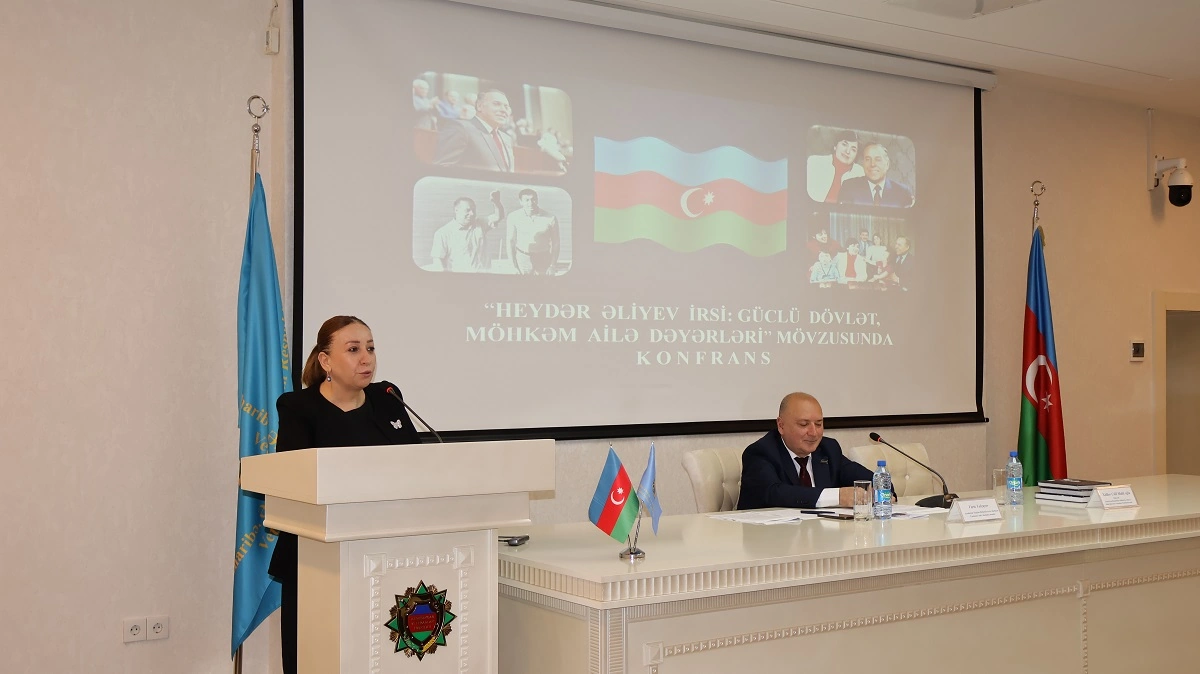 “Heydər Əliyev irsi: Güclü dövlət, möhkəm ailə dəyərləri” mövzusunda konfrans keçirilib