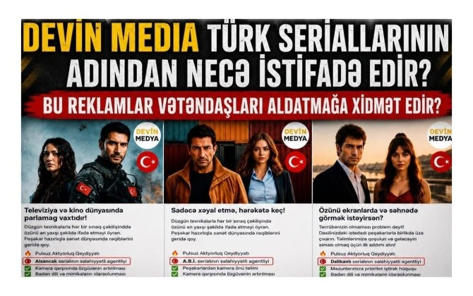 Türk seriallarının adından istifadə edən Devin Media vətəndaşları niyə aldadır?-ARAŞDIRMA+ÖZƏL