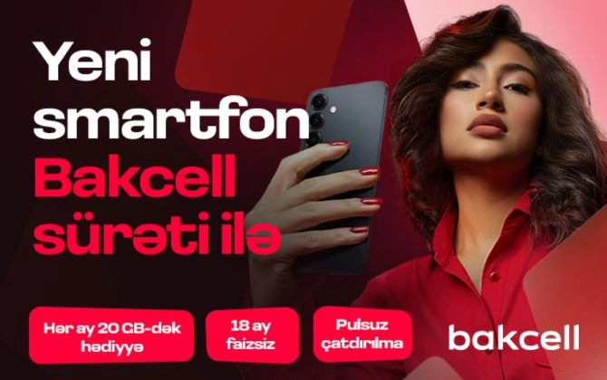 Ən yeni texnoloji cihazlar artıq "Bakcell Shop"da!