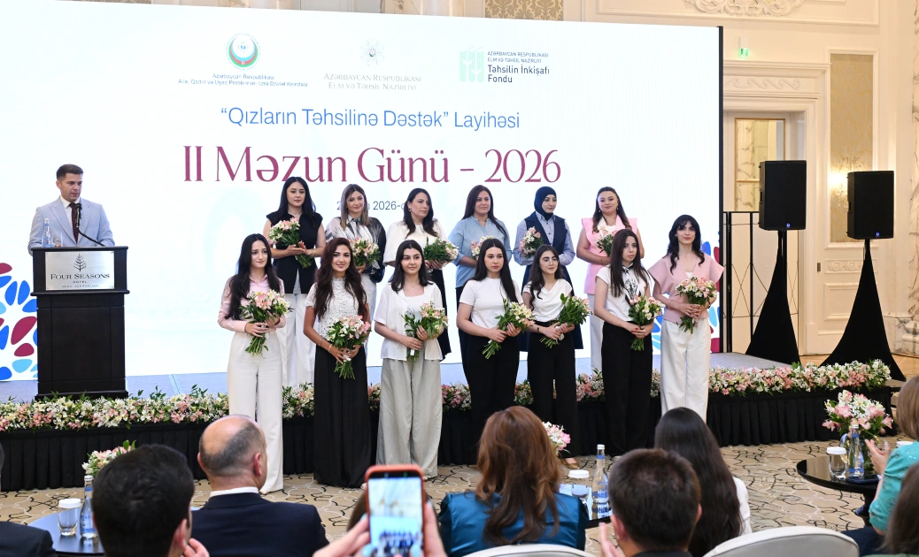 Leyla Əliyeva “Qızların təhsilinə dəstək” layihəsinin II Məzun Günündə iştirak etdi - FOTO