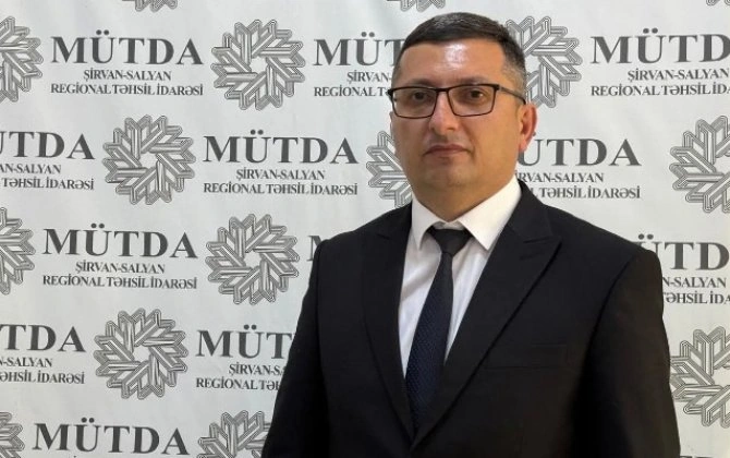 Şirvan-Salyan Regional Təhsil İdarəsində yeni təyinat oldu
