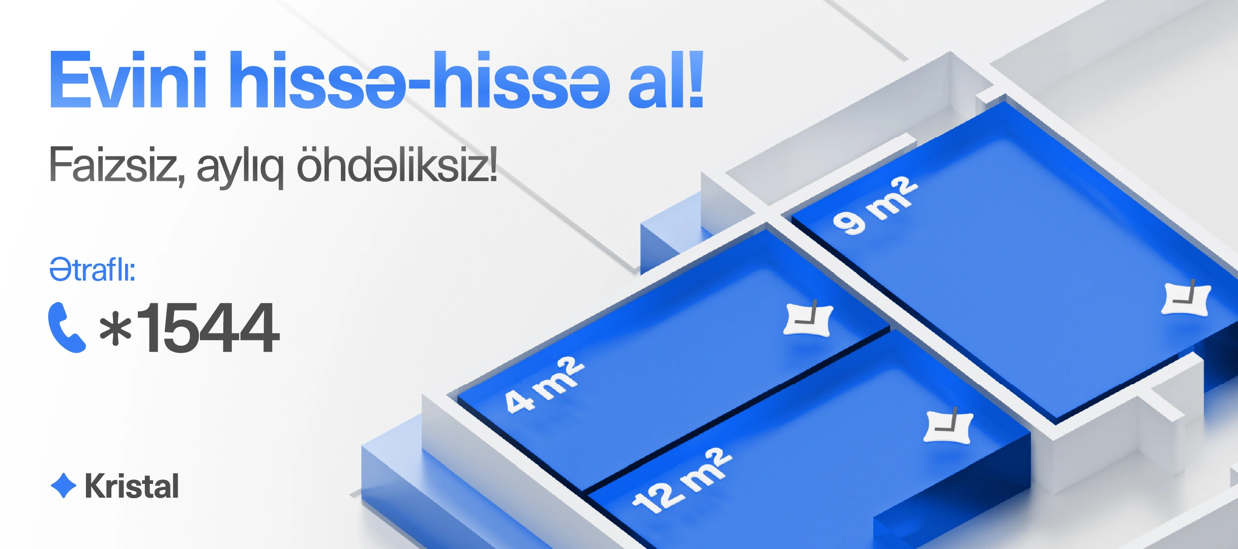 Faizsiz, aylıq öhdəliksiz “Evini hissə-hissə al” modeli ilə Biləcəridə mənzil sahibi ol - “Kristal!”