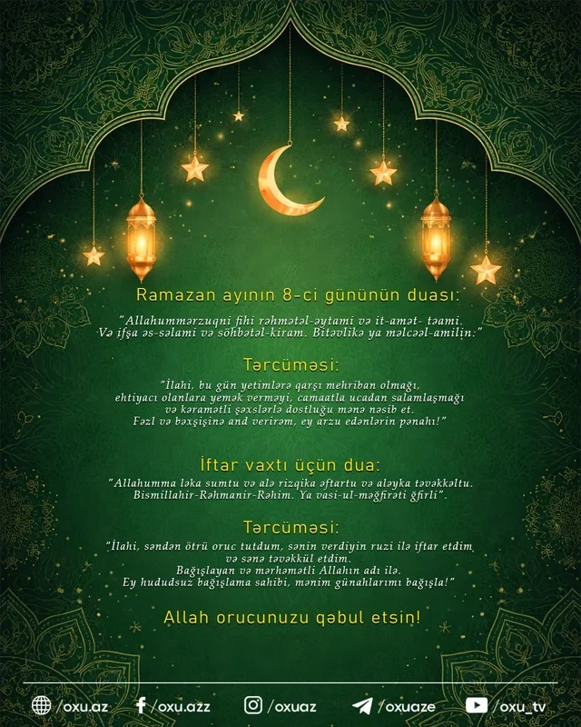 Ramazan ayının səkkizinci gününün imsak, iftar və namaz vaxtları - FOTO