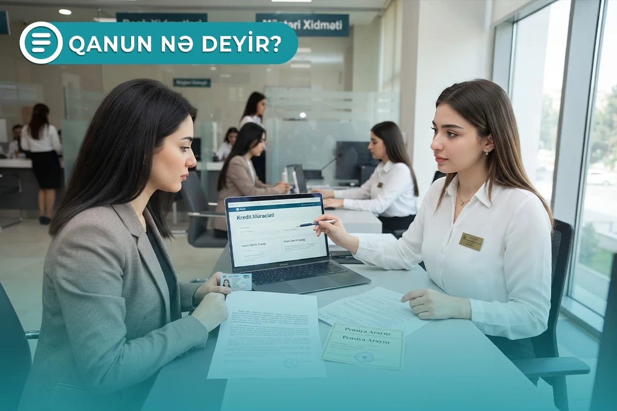 Bankların kredit vermə qaydası DƏYİŞİR